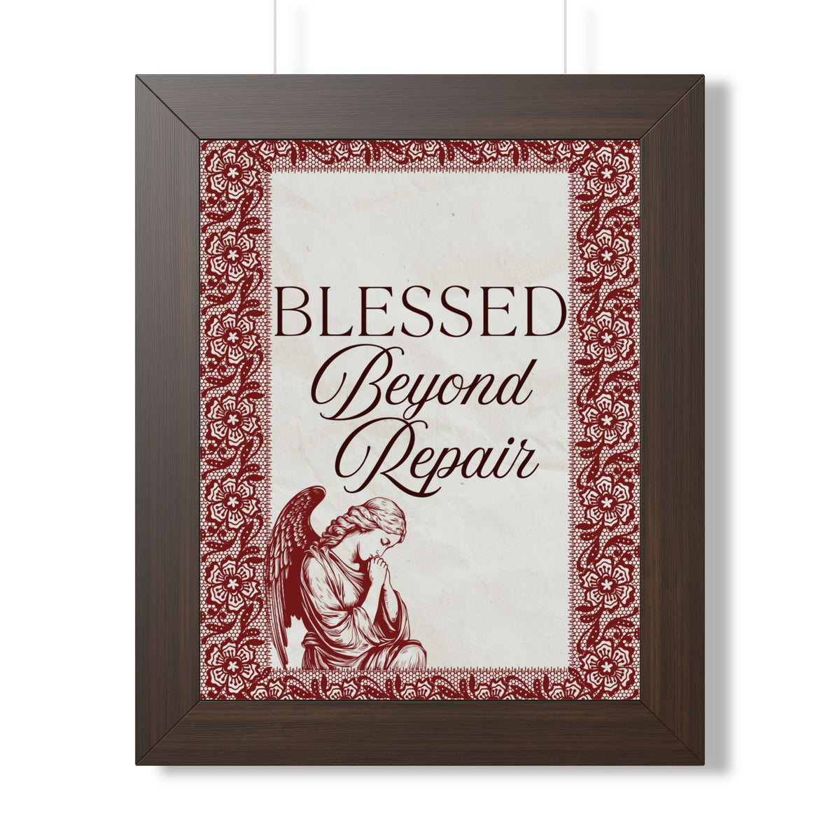 Blessed Beyond Repair™ — Framed Wall Art