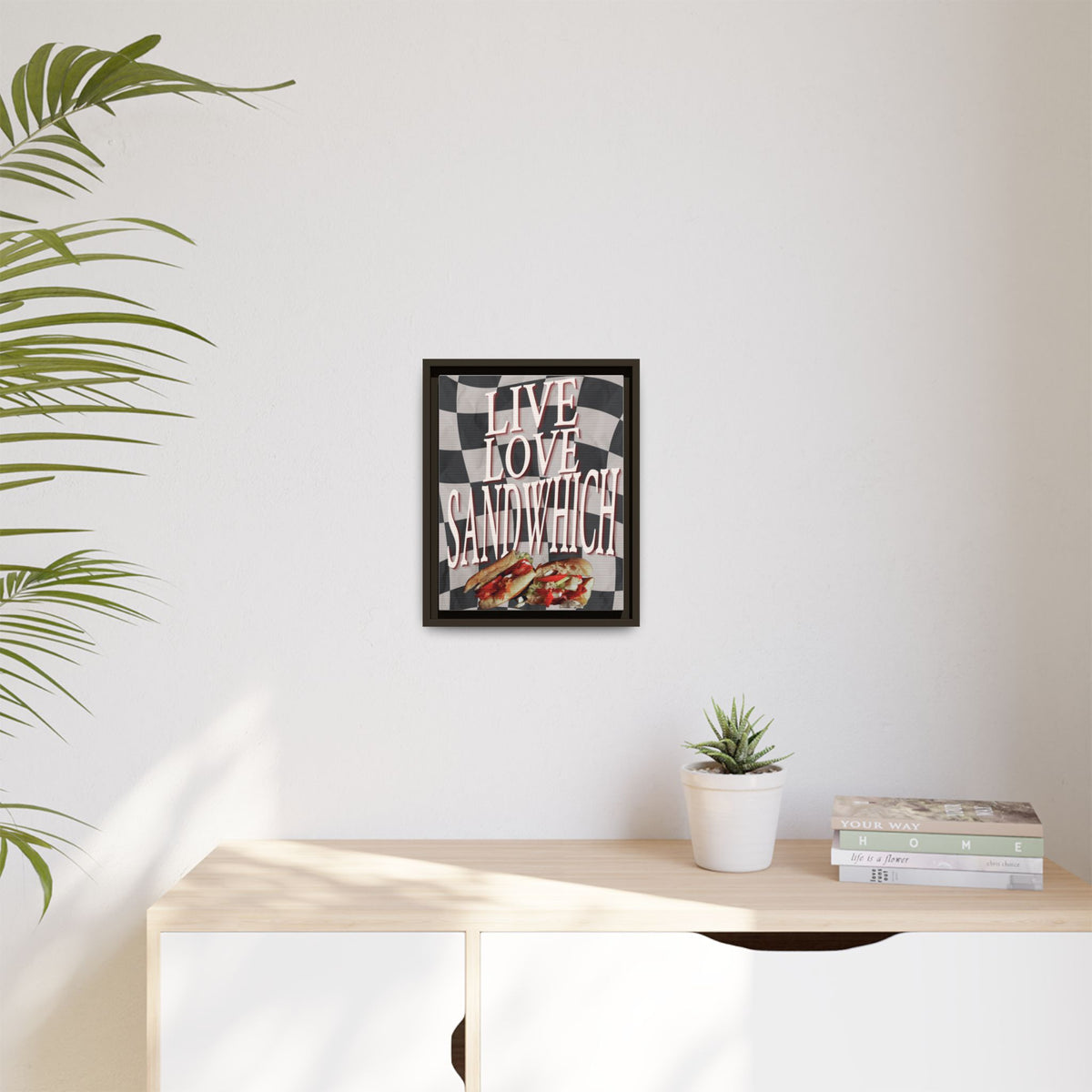 Live. Love. Sandwich.™ — Framed Canvas Wall Art