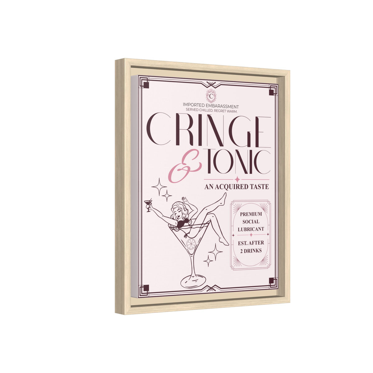 Cringe & Tonic™ — Framed Wall Art