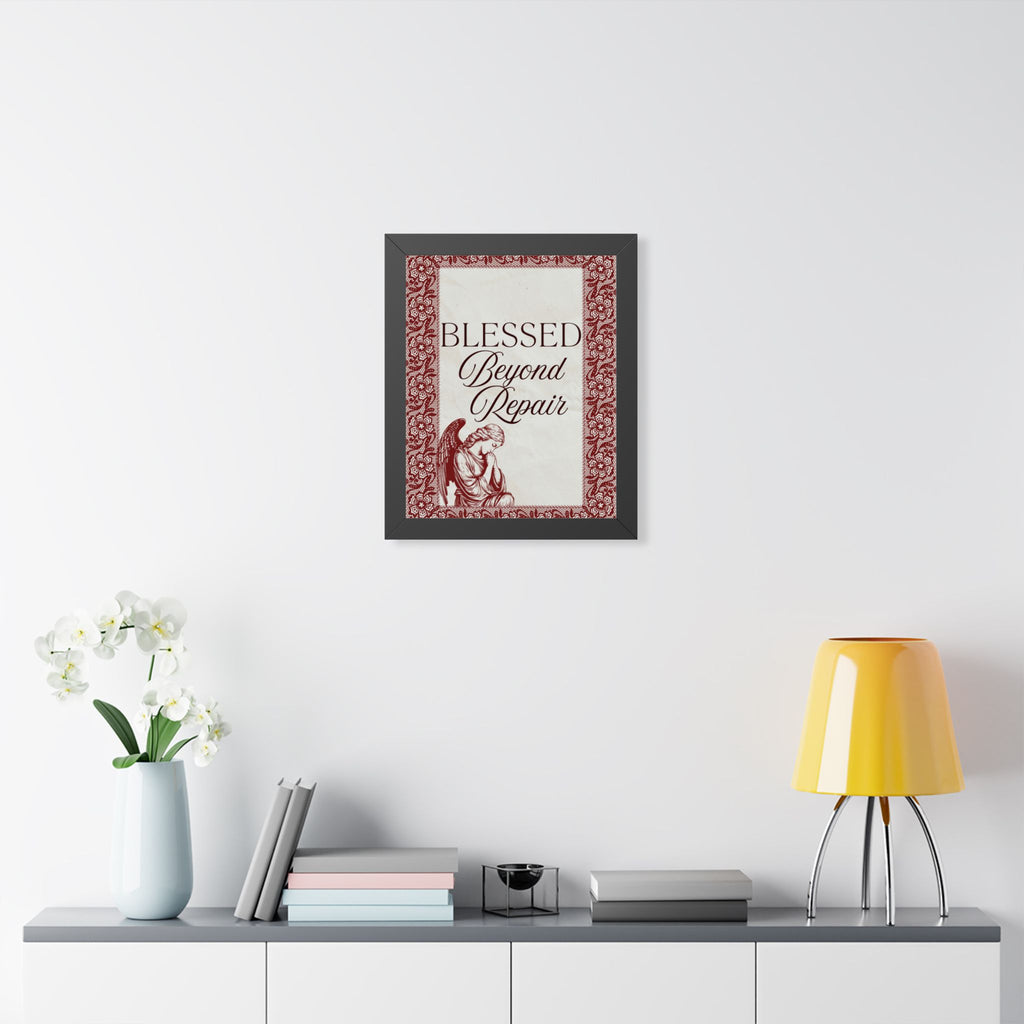 Blessed Beyond Repair™ — Framed Wall Art
