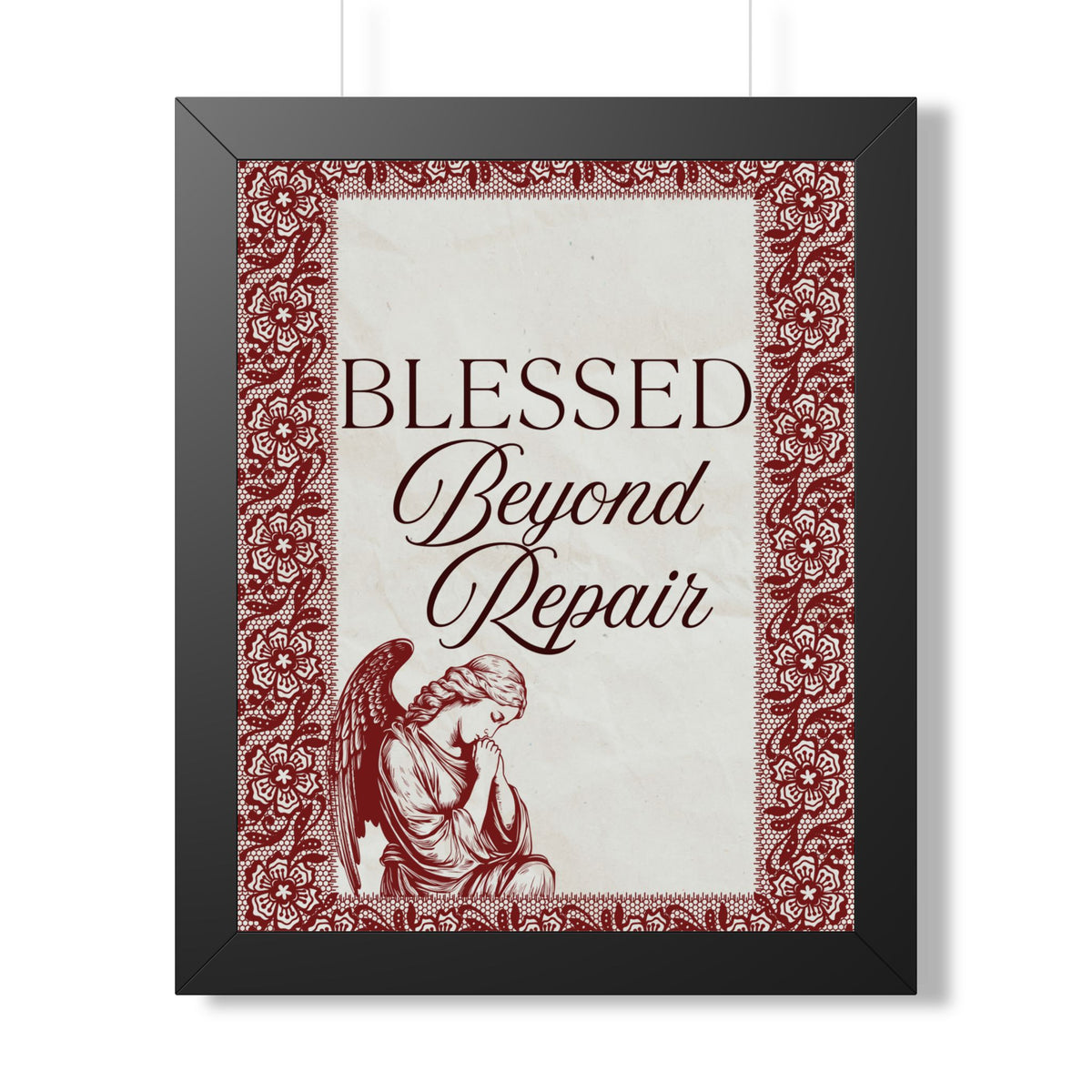 Blessed Beyond Repair™ — Framed Wall Art