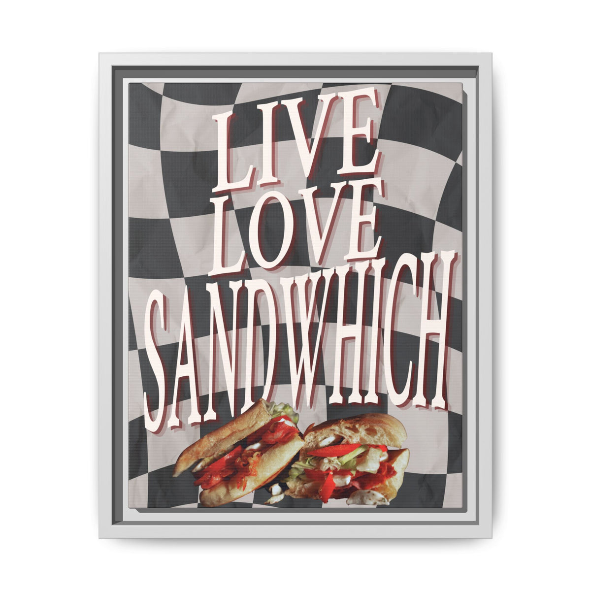 Live. Love. Sandwich.™ — Framed Canvas Wall Art