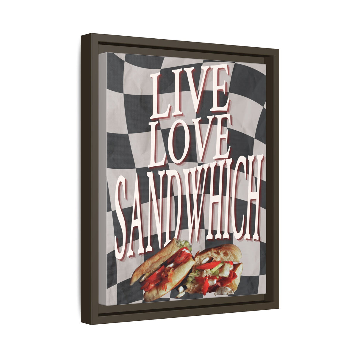Live. Love. Sandwich.™ — Framed Canvas Wall Art