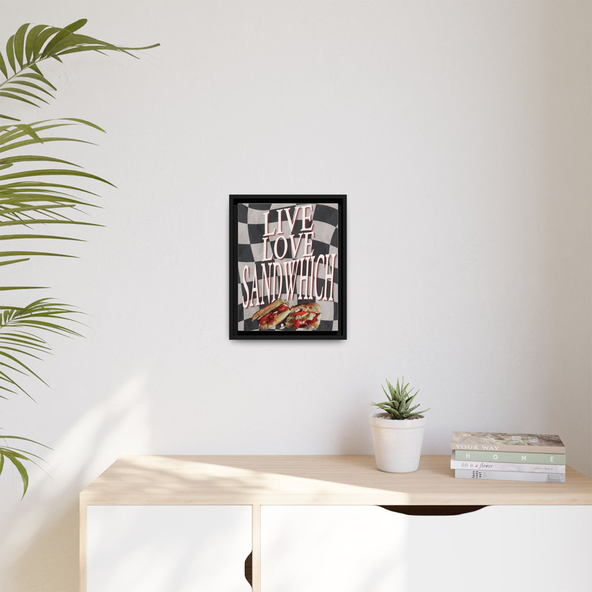 Live. Love. Sandwich.™ — Framed Canvas Wall Art