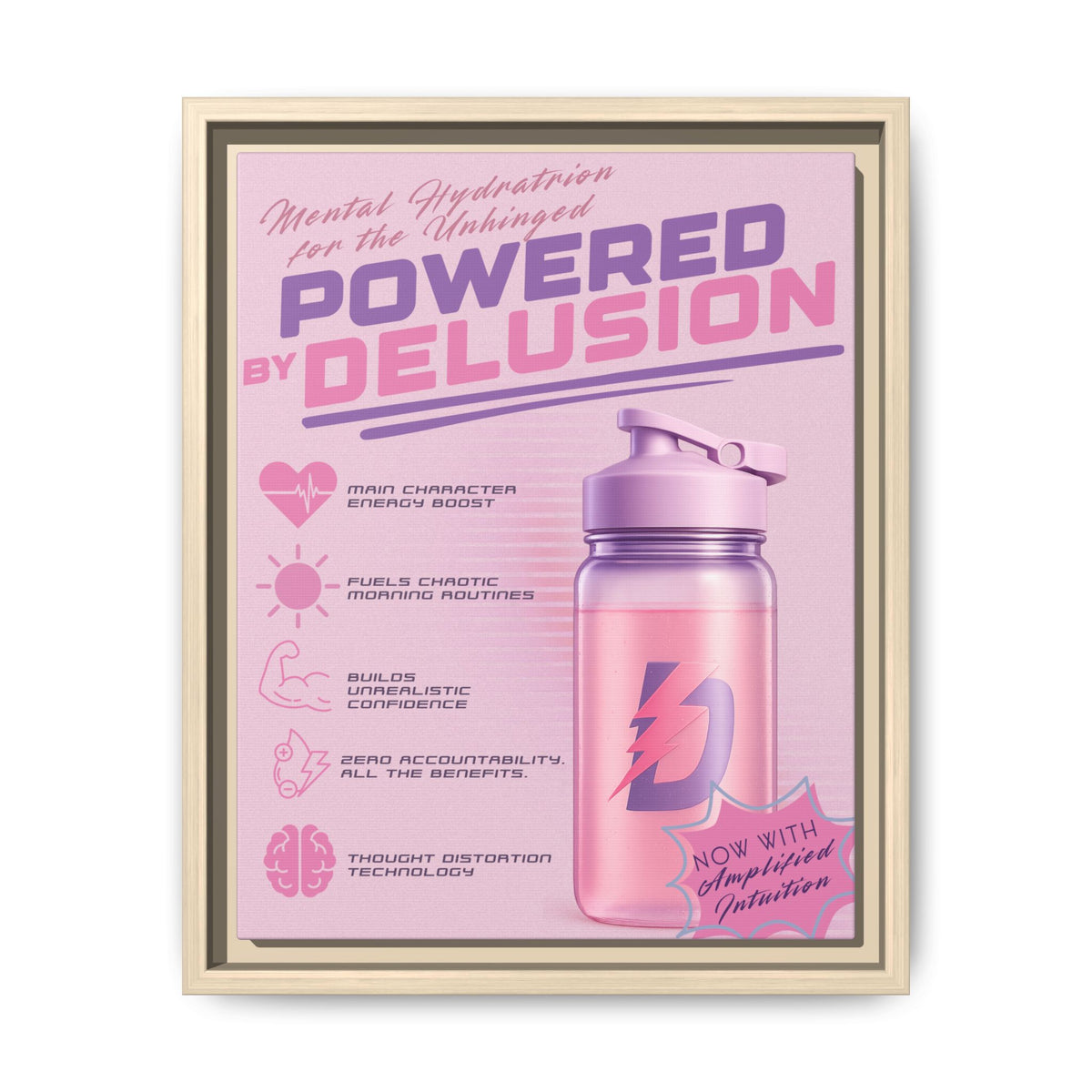 Powered by Delusion™ — Framed Wall Art